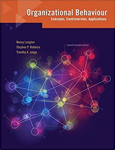 Behaviour Controversies Applications Seventh Canadian Concepts Edition Organizational