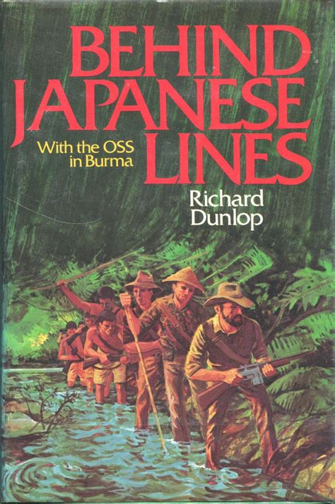 Full Download Behind Japanese Lines With The Oss In Burma By Richard Dunlop