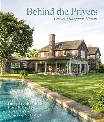 Read Online Behind The Privets Classic Hamptons Houses By Stanley Rumbough