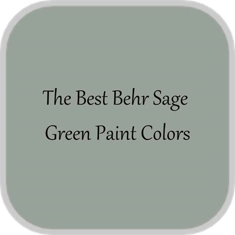 Silvery sage green paint colors are quickly becoming 