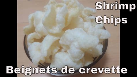 Beignets de crevette - Shrimp Chips - YouTube