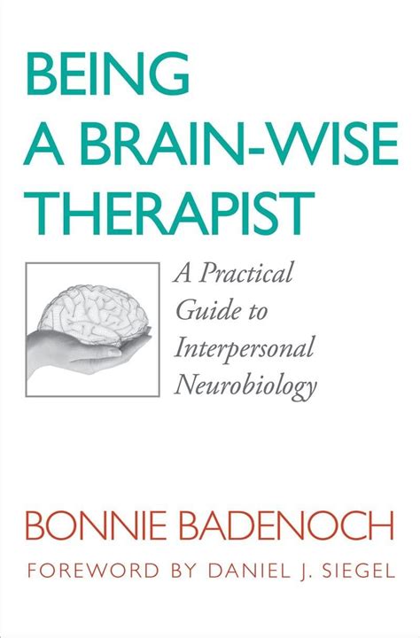 Being a brain wise therapist practical guide to interpersonal neurobiology bonnie badenoch. - 1982 mercedes 240 d 300 d 300 cd turbo diesel owners manual.