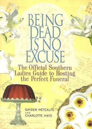 Being dead is no excuse the official southern ladies guide. - Mercedes w123 300d manual de servicio.