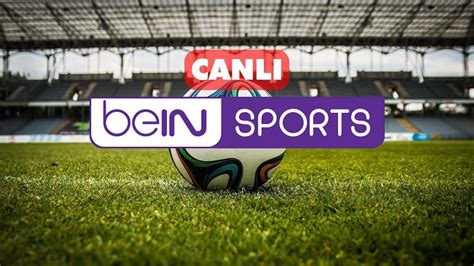 Beinsports 1 canli