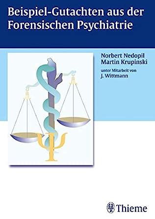 Beispiel gutachten aus der forensischen psychiatrie. - The handbook of large group methods creating systemic change in.