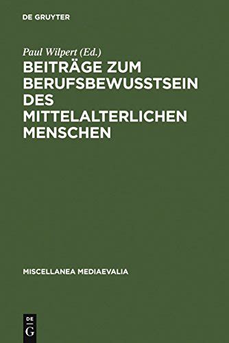 Beiträge zum berufsbewusstsein des mittelalterlichen menschen. - Miele ws 5100 manuale di servizio.