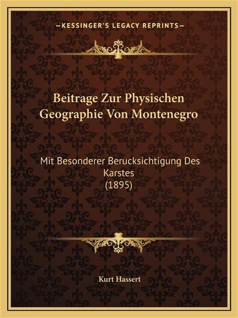 Beiträge zur physischen geographie von montenegro mit besonderer berücksichtigung des karstes. - Archeologie le guide de nos origines.
