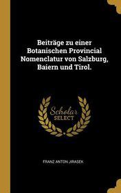 Beitraege zu einer botanischen provincial nomenclatur von salzburg, baiern und tirol. - Hersteller werkstatt handbuch fiat 124 sport.