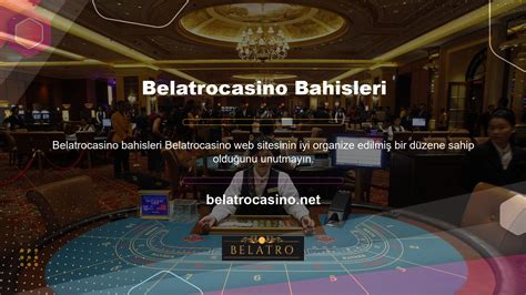 Belatrocasino Kazancımın Bahis Sitesi Tarafından Yatırılmaması