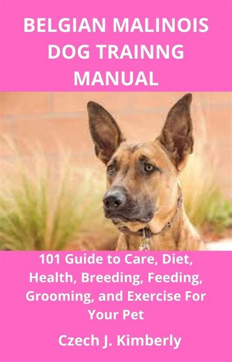 Belgian malinois belgian malinois dog complete owners manual belgian malinois care costs feeding grooming. - Yelco lsp 510 super 8 projector manual.
