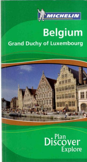 Read Belgium Grand Duchy Of Luxembourg By Guides Touristiques Michelin