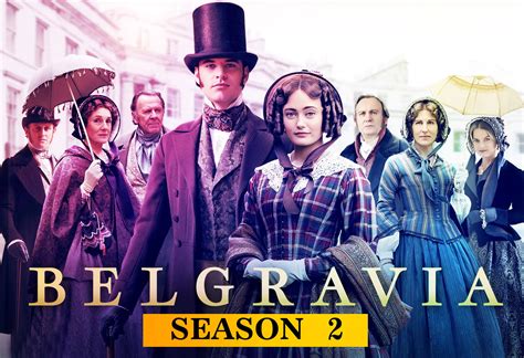 Belgravia season 2.  · Belgravia: With Philip Glenister, Tamsin Greig, Harriet Walter, Saskia Reeves. Follows events when the emerging nouveau riche, including the Trenchard family, rub shoulders with London's established upper classes … 