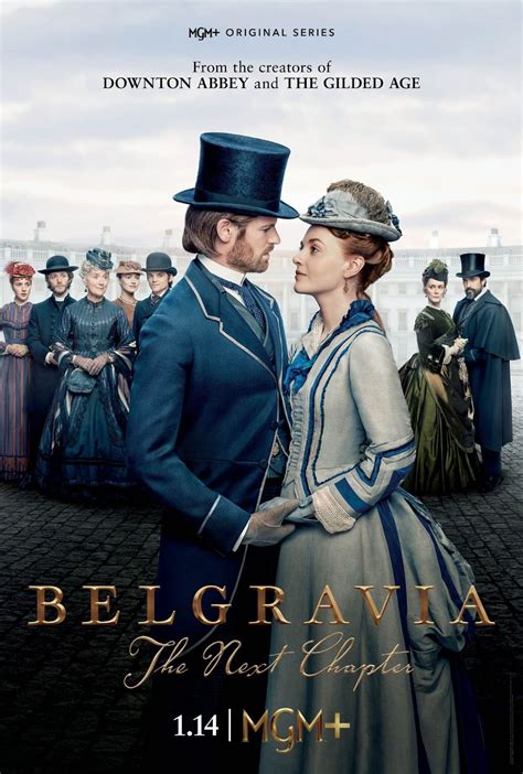 Belgravia the next chapter. Nov 15, 2023 · MGM+ today revealed an official trailer and release date for Belgravia: The Next Chapter , a continuation of the hit historical drama series, premiering on MGM+ January 14th, 2024 at 9:00 p.m. EDT/PDT. From the team behind Downton Abbey and The Gilded Age, Belgravia: The Next Chapter follows the next generation of Belgravia’s residents ... 