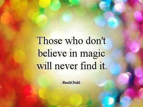 Believe In Magic Quotes