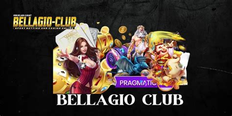 Bellagio Club สล็อต: ไขกุญแจสู่ความรุ่งโรจน์แห่งสล็อต