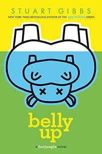 Read Online Belly Up By Stuart Gibbs