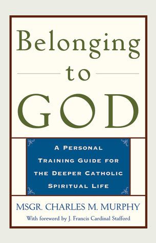 Belonging to god a personal training guide for the deeper catholic spiritual life. - Marvel vehicles owner s workshop manual.