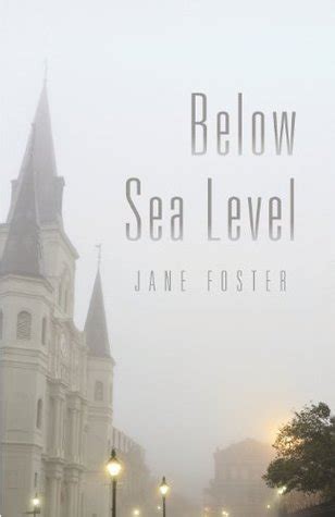 Read Below Sea Level By Jane   Foster