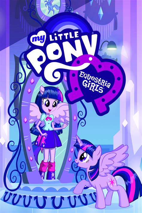 Ben 10’s Adventures of My Little Pony Equestria Girls