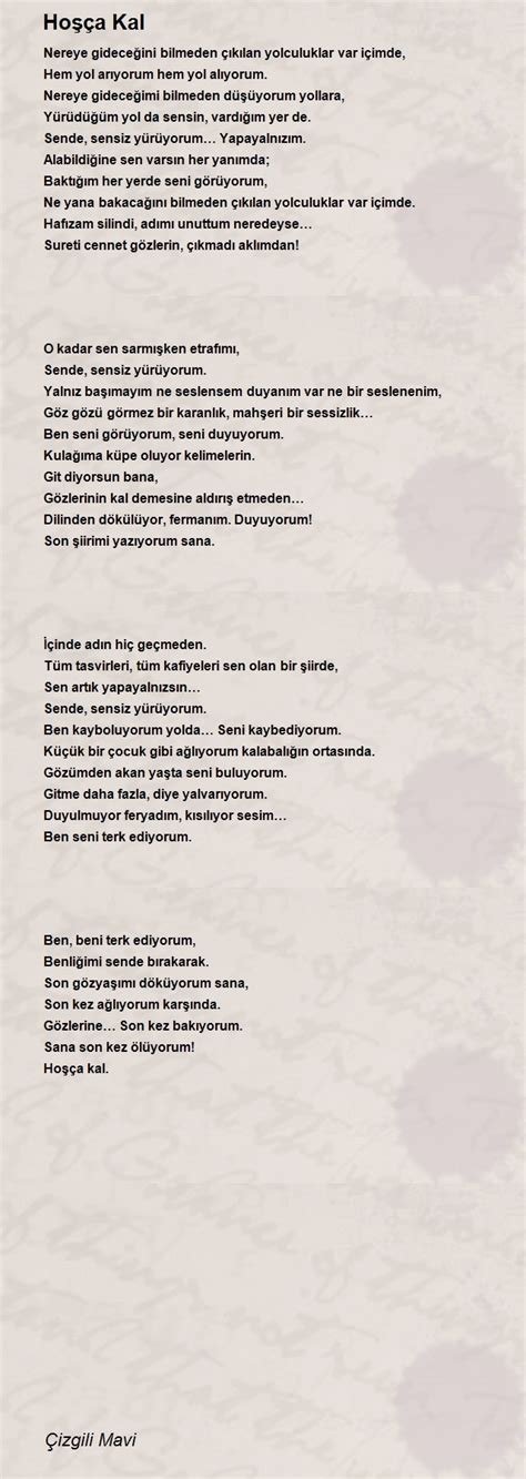 Ben kalamam sen hoşça kal şiiri.