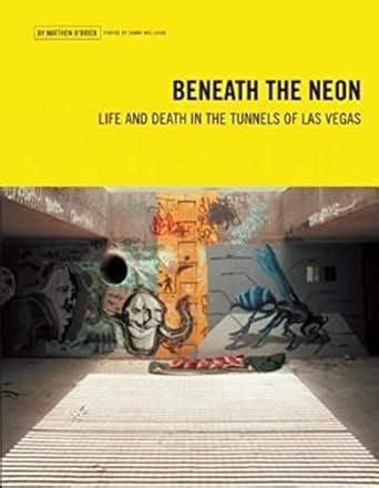 Beneath the neon life and death in the tunnels of las vegas travel holiday guides. - A guide to the immortal life of henrietta lacks by rebecca skloot.