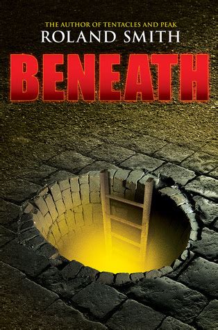 Read Beneath Beneath 1 By Roland Smith