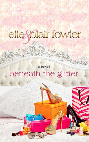 Read Beneath The Glitter Sophie And Ava London 1 By Elle Fowler
