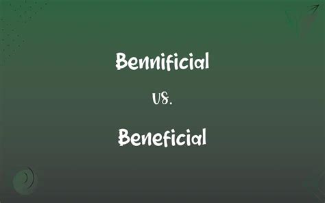 Beneficial or benefical? - Spelling Which Is Correct How To Spell