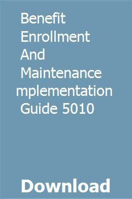 Benefit enrollment and maintenance implementation guide 5010. - Manual do barman e do escanção.