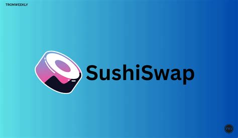Benefits of SushiSwap's Multi-Chain Approach