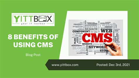 Benefits of cms. And lastly, one of the benefits of a great CMS system is that you can assign tasks to people within your business who are also working on that same piece of ... 