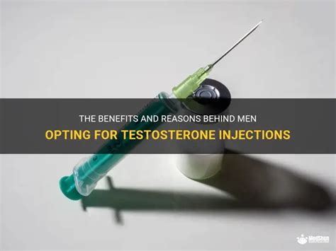 Benefits of taking testosterone injections for men. .  Testosterone is a cruc...