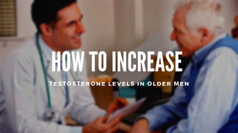 Benefits of testosterone for older men.  Testosterone levels generally decrease...