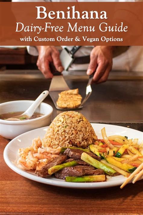 Benihana DairyFree Menu Guide with Custom Order & Vegan Options