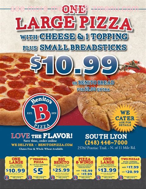 One Big Benito pizza with one topping. Only one coupon per order. 2 Large 1-Topping Pizzas and Breadsticks Special $20.99. 