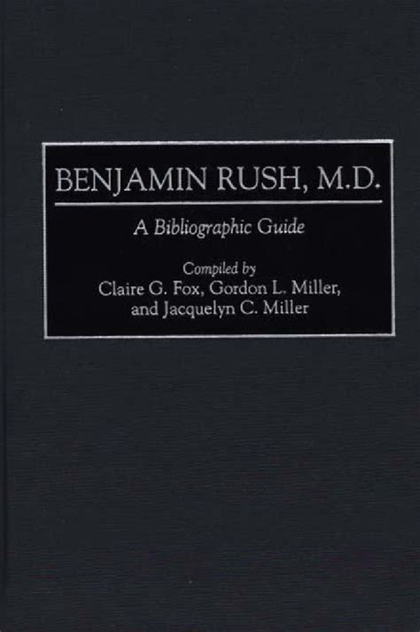 Benjamin rush m a bibliographic guide. - Manual of law by u c jha.