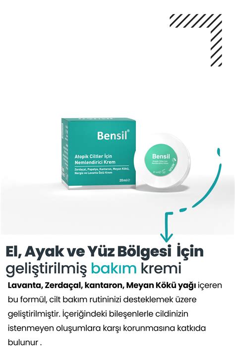 Bensil Krem Nemlendirici Atopik Ciltler için 20 ml / 35 g Fiyatı .