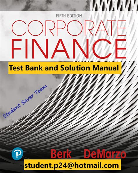 Berk demarzo corporate finance solutions manual. - Mastering value risk a step by step guide to understanding applying var.