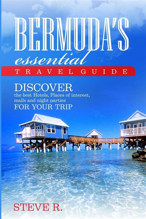 Full Download Bermuda Essential Travel Guide  Discover The Best Hotels Places Of Interest M By Steve R