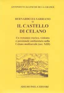 Bernardo da sarriano, o il castello di celano. - El camino de santiago en tu mochila camino norte guide.