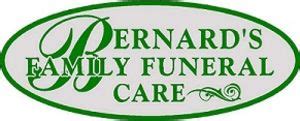 To offer your sympathy during this difficult time, you can now have memorial trees planted in a National Forest in memory of your loved one. Plant Trees. Funeral services provided by: Bernard's ...