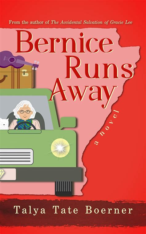 Bernice Runs Away - Kindle edition by Boerner, Talya Tate.