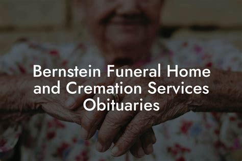 Find 11 listings related to Bernstein Funeral Home And Crematio