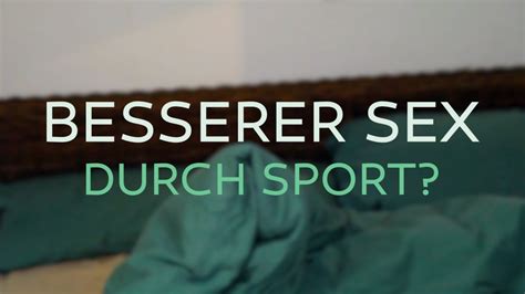 Besseren Sex Durch Sport