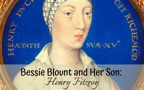 Bessie Blount and Her Son: Henry Fitzroy - Tudors Dynasty