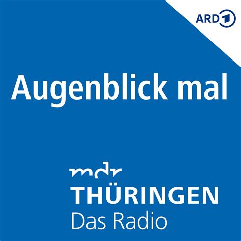 Best Augenblick Mal Podcasts (2024) - player.fm