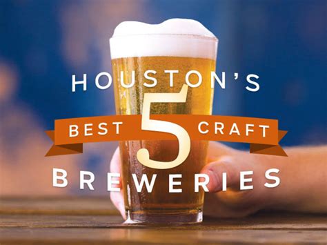 Best Breweries in Houston: Where to Drink the Best Craft Beer