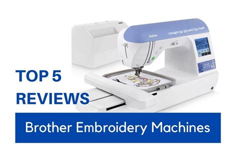 Best Brother Embroidery Machine For Home Reviews in 2024