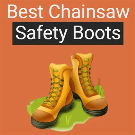 Best Chainsaw Safety Boots 2024 These Are Cut Resistant