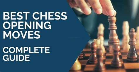 Best Chess Opening Moves Complete Guide TheChessWorld
